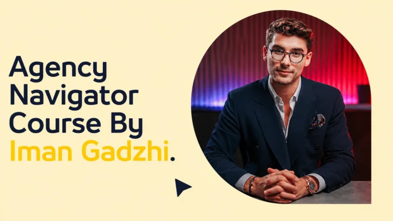 Agency Navigator Course By Iman Gadzhi