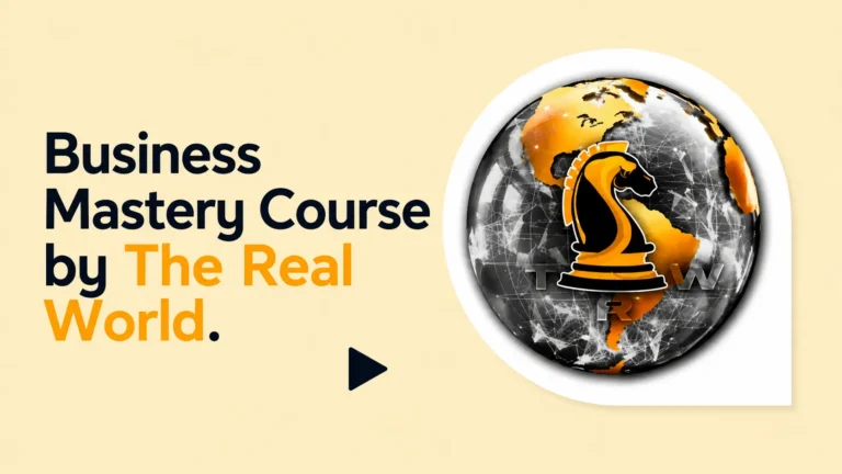 Business Mastery By The Real World