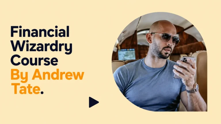 Financial Wizardry Course By Andrew Tate