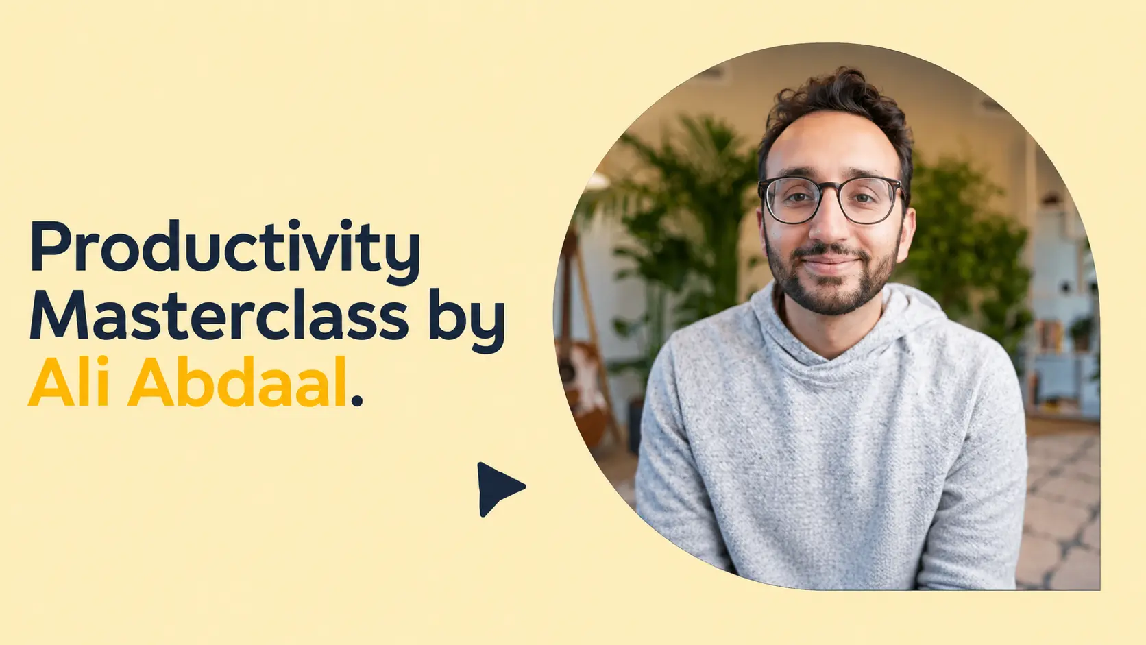 Productivity Masterclass by Ali Abdaal