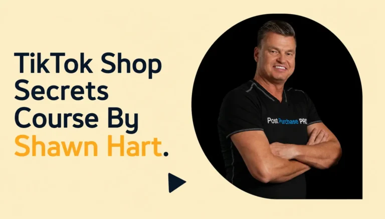 TikTok Shop Secrets Course By Shawn Hart