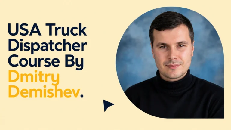 USA Truck Dispatcher Course By Dmitry Demishev