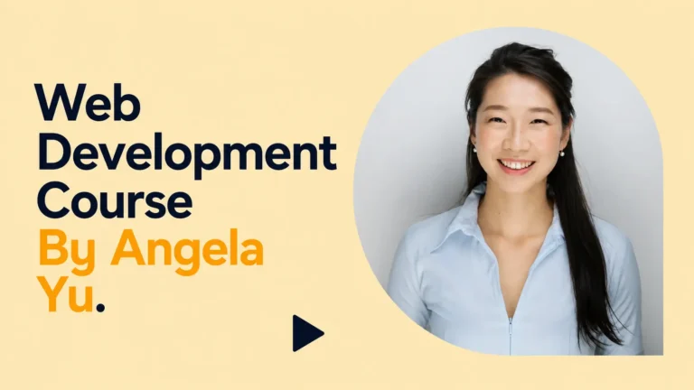 Web Development Course By Angela Yu